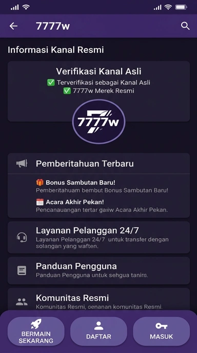 Kanal Resmi 7777w untuk Pengguna Android Indonesia